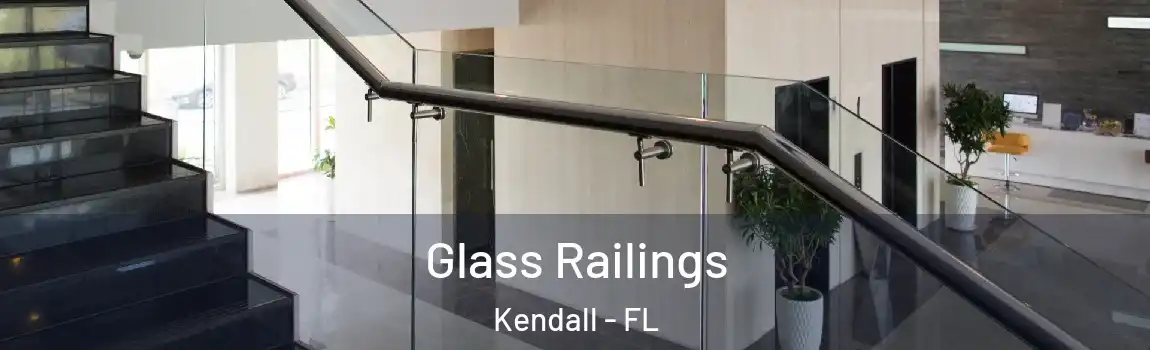  Glass Railings Kendall - FL